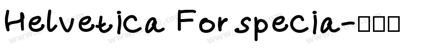 Helvetica For specia字体转换